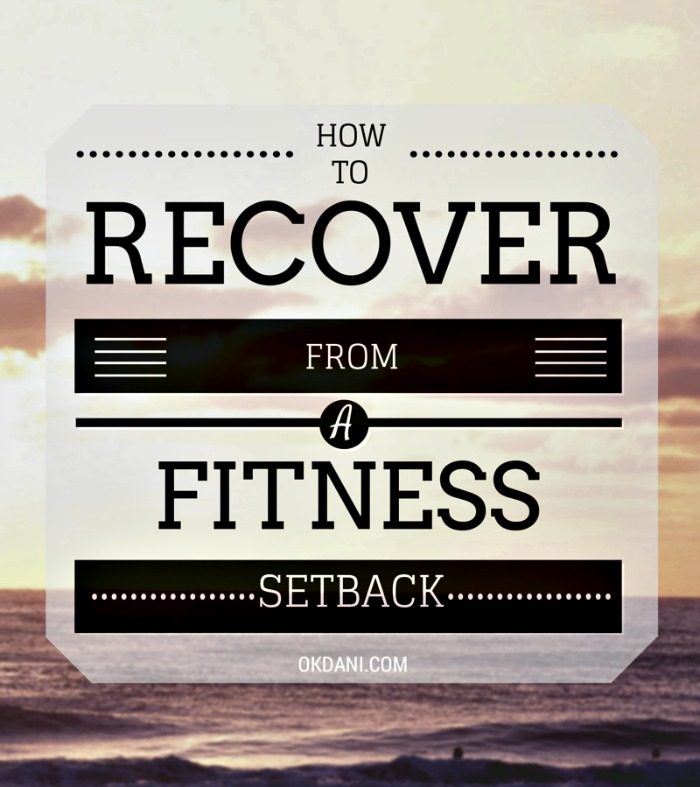 how to recover from a fitness setback