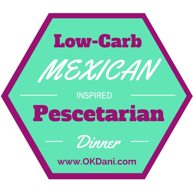 low carb dinner mexican style