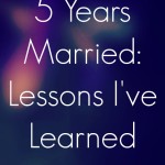 5 Years Of Marriage Lessons