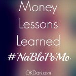Money Lessons Learned #Nablopomo