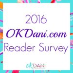 OK, Dani Reader Survey