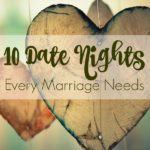 10 Date Night Ideas Your Marriage Needs Now