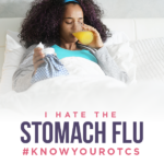 I Hate the Stomach Flu #knowyourotcs